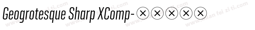 Geogrotesque Sharp XComp字体转换